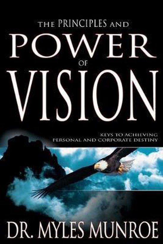 Principles and Power of Vision