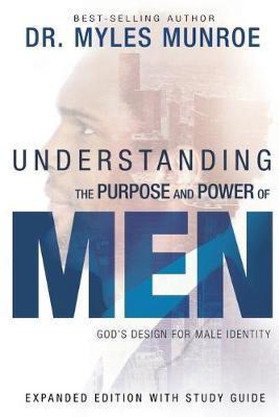 Understanding the Purpose and Power of Men