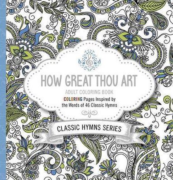 How Great Thou Art Adult Coloring Book