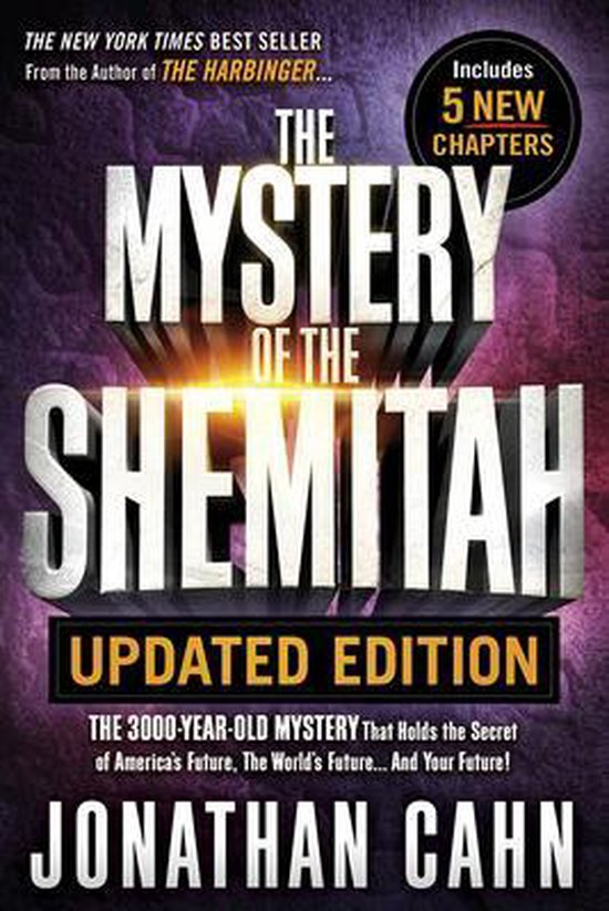 Mystery of the Shemitah Revised and Updated, The