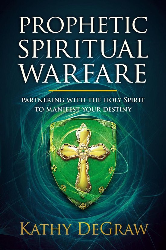 Prophetic Spiritual Warfare