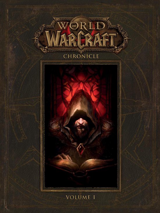 World of Warcraft - World of Warcraft: Chronicle Volume 1