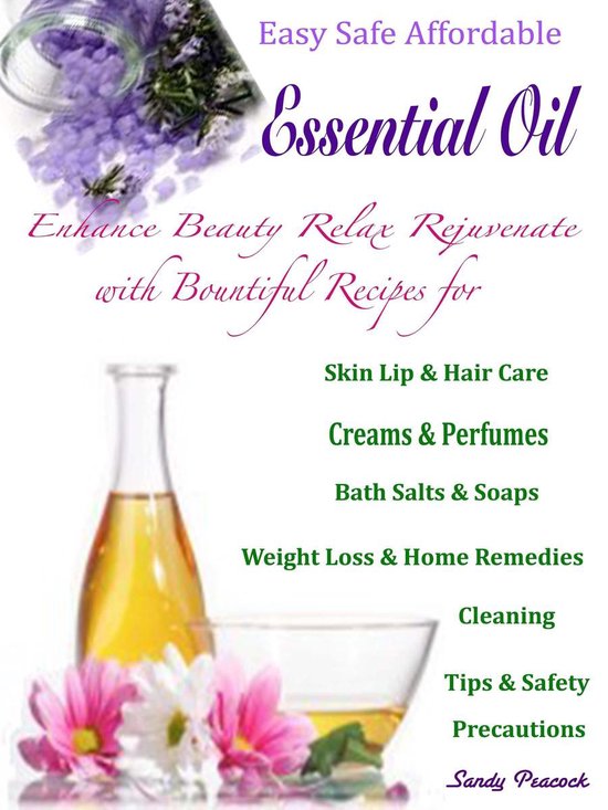 Easy Safe Affordable Essential Oil