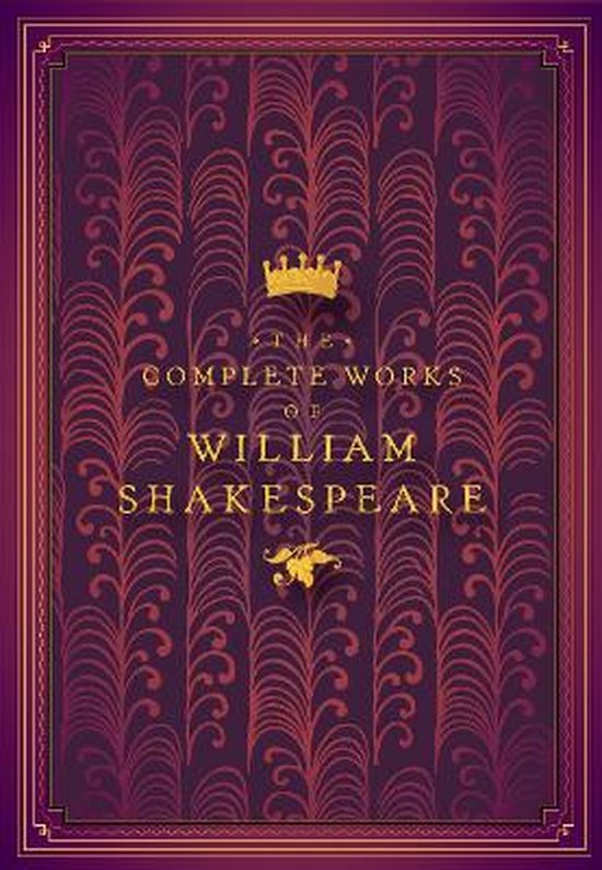 The Complete Works of William Shakespeare