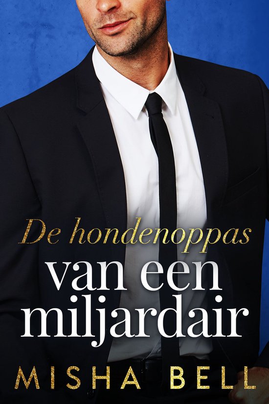 De hondenoppas van een miljardair