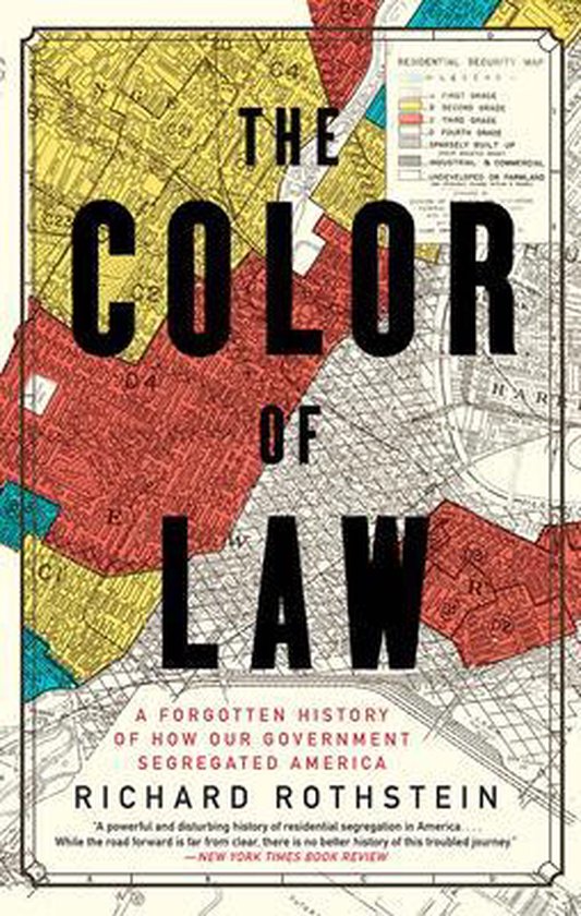 The Color of Law – A Forgotten History of How Our Government Segregated America