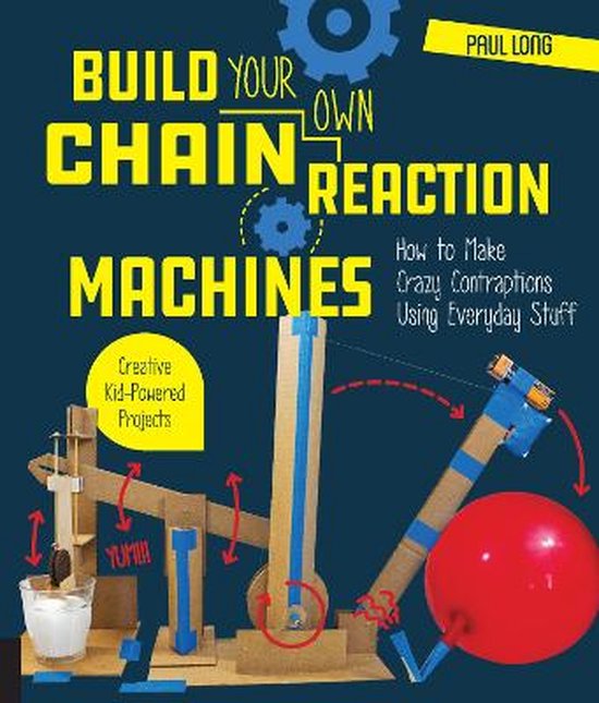 Build Your Own Chain Reaction Machines