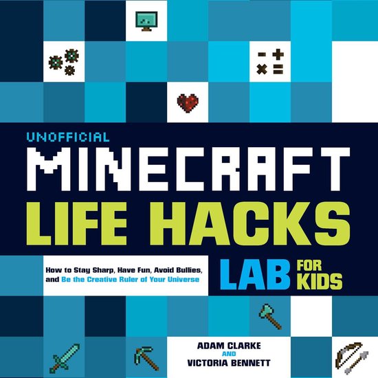 Lab for Kids - Unofficial Minecraft Life Hacks Lab for Kids