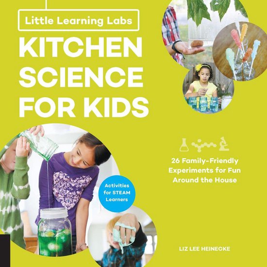 Little Learning Labs - Little Learning Labs: Kitchen Science for Kids, abridged edition