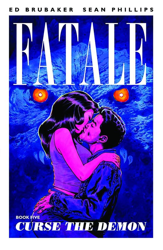 Fatale Volume 5 Curse The Demon