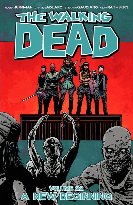 Walking Dead Volume 22 A New Beginning