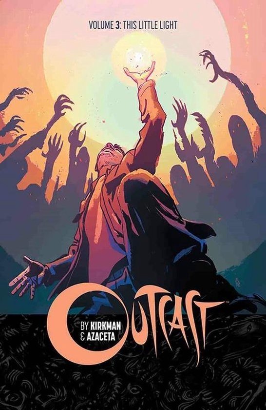 Outcast Vol 3 This Little Light