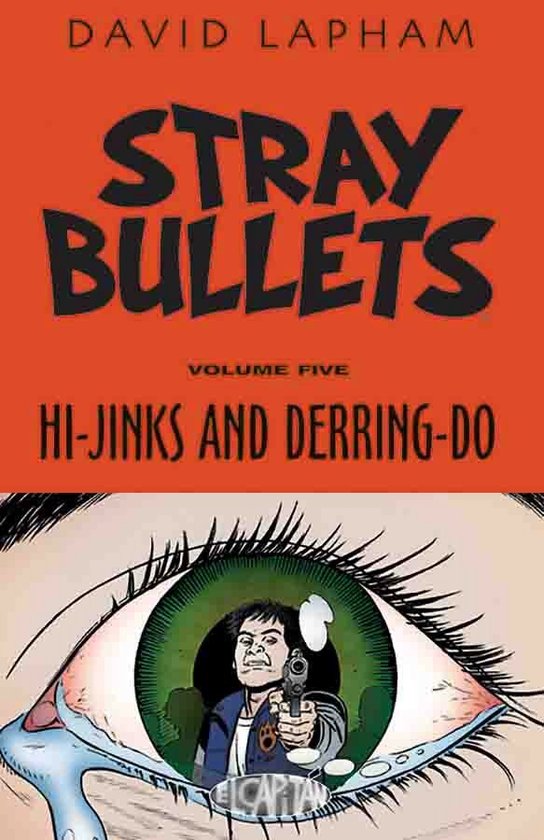 STRAY BULLETS TP (IMAGE)- Stray Bullets Volume 5: Hi-Jinks and Derring-Do