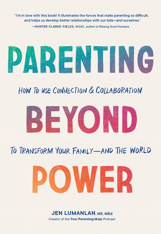 Parenting Beyond Power