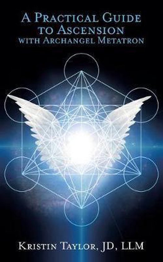 Practical Guide to Ascension with Archangel Metatron