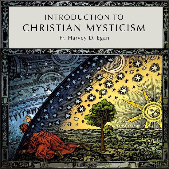 Introduction to Christian Mysticism