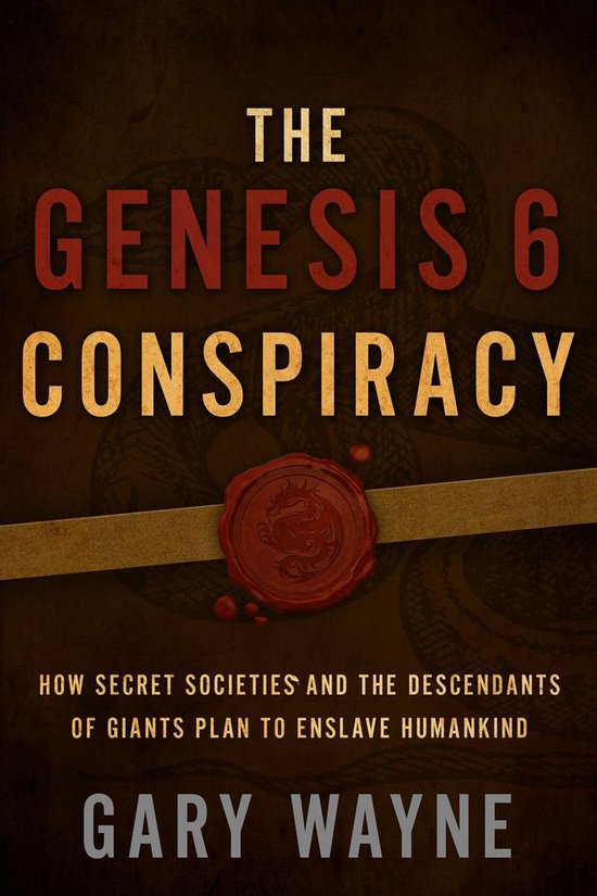 The Genesis 6 Conspiracy