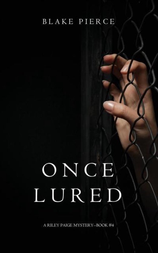 Riley Paige Mystery- Once Lured (a Riley Paige Mystery--Book #4)