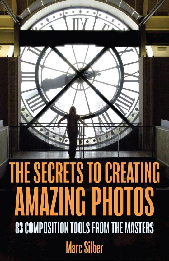 The Secrets to Creating Amazing Photos