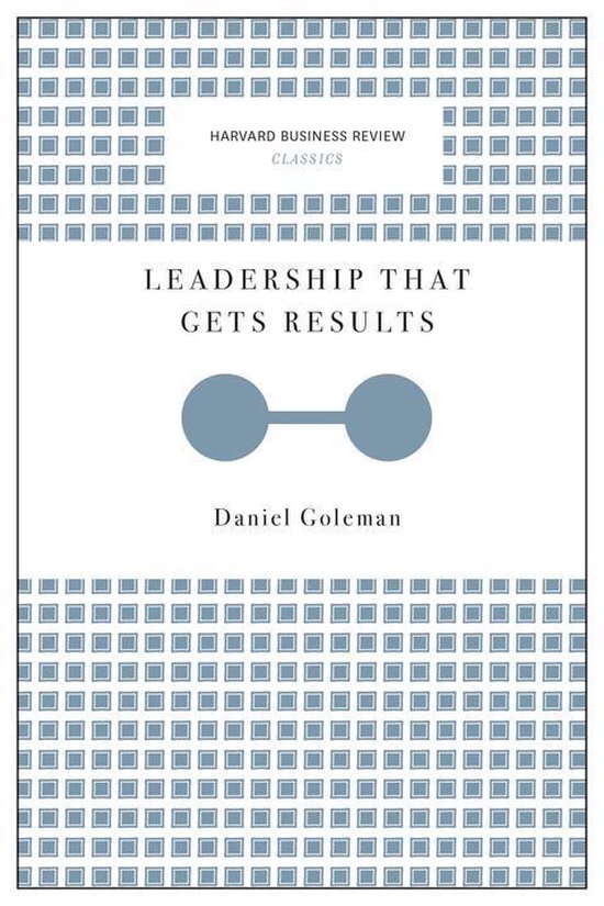 Harvard Business Review Classics - Leadership That Gets Results (Harvard Business Review Classics)