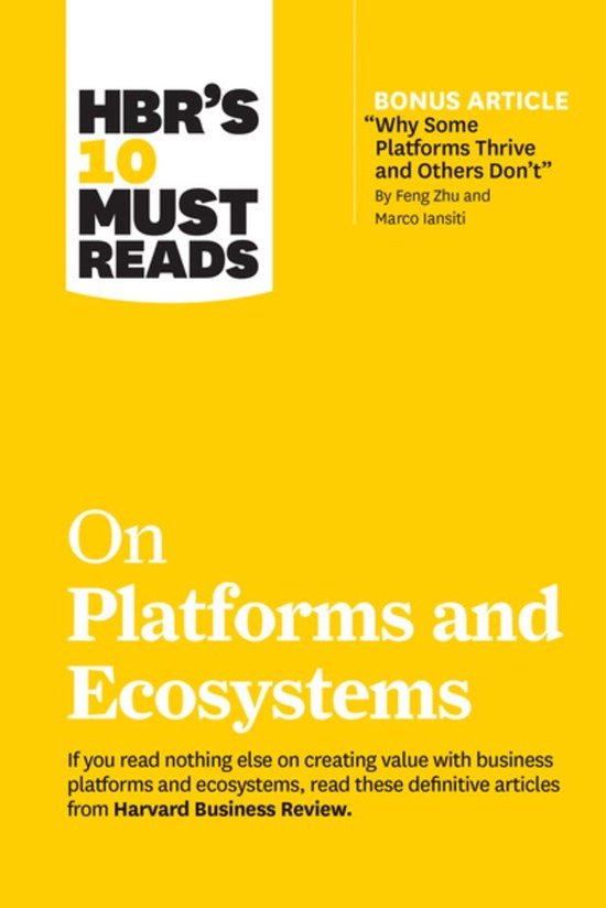 HBR's 10 Must Reads on Platforms and Ecosystems