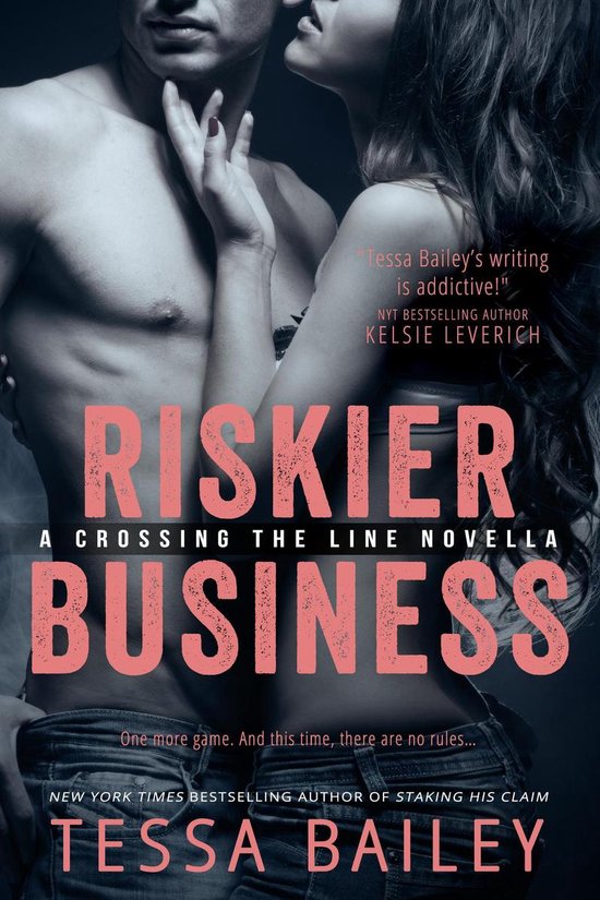 Crossing the Line - Riskier Business