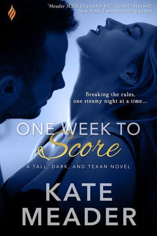 Tall, Dark, and Texan 3 - One Week to Score