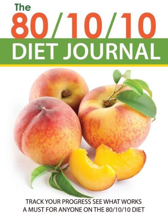 80/10/10 Diet Journal