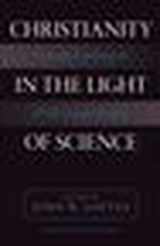 Christianity in the Light of Science