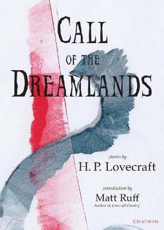 Chatwin Books H. P. Lovecraft- Call of the Dreamlands