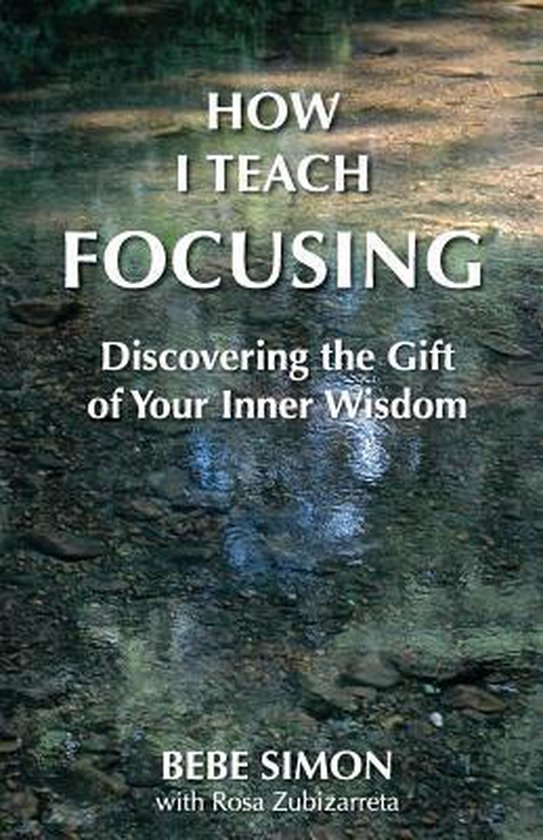 How I Teach Focusing