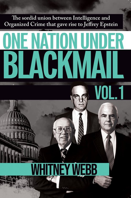 One Nation Under Blackmail - Vol. 1