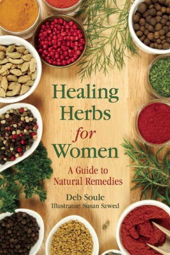 ISBN Healing Herbs for Women, Santé, esprit et corps, Anglais, Livre broché, 320 pages