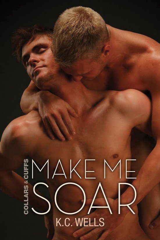 Collars and Cuffs 6 - Make Me Soar