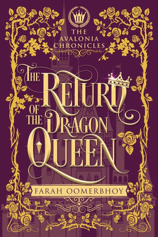 The Avalonia Chronicles 3 - The Return of the Dragon Queen