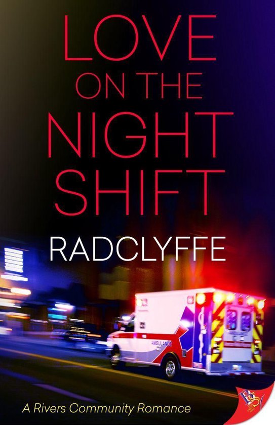 A Rivers Community Romance - Love on the Night Shift