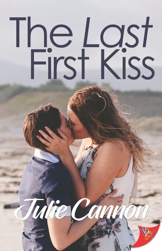 The Last First Kiss