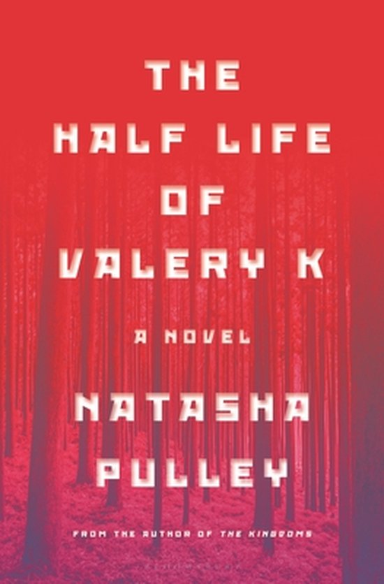 The Half Life of Valery K