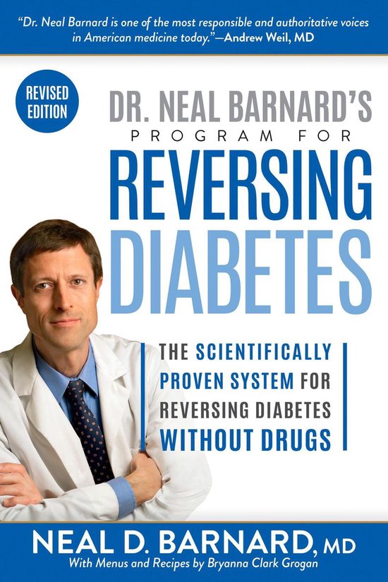 Dr. Neal Barnard's Program for Reversing Diabetes