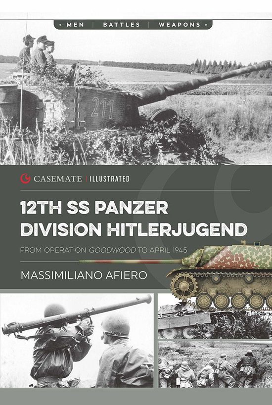 Casemate Illustrated - 12th SS Panzer Division Hitlerjugend, Volume 2