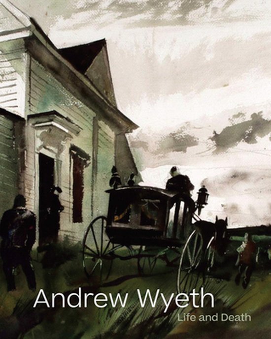 Andrew Wyeth: Life and Death