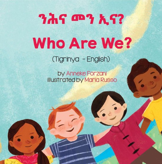 Language Lizard Bilingual Living in Harmony Series - Who Are We? (Tigrinya-English)