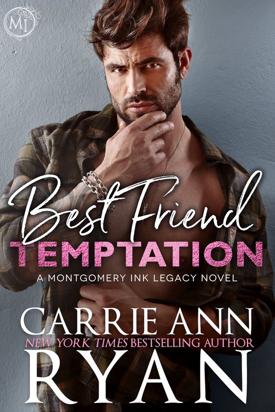 Montgomery Ink Legacy 4 - Best Friend Temptation