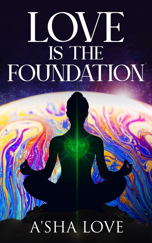 Love Is the Foundation
