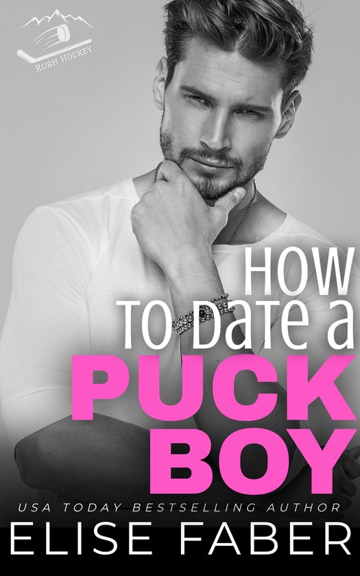 Rush Hockey - How to Date a Puckboy