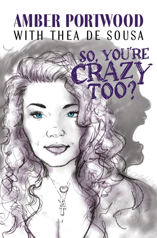 So, You’re Crazy Too?