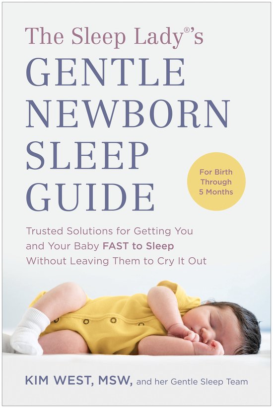 The Sleep Lady's Gentle Newborn Sleep Guide