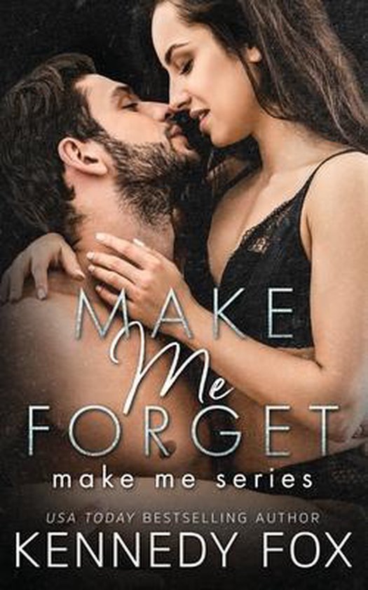 Make Me- Make Me Forget