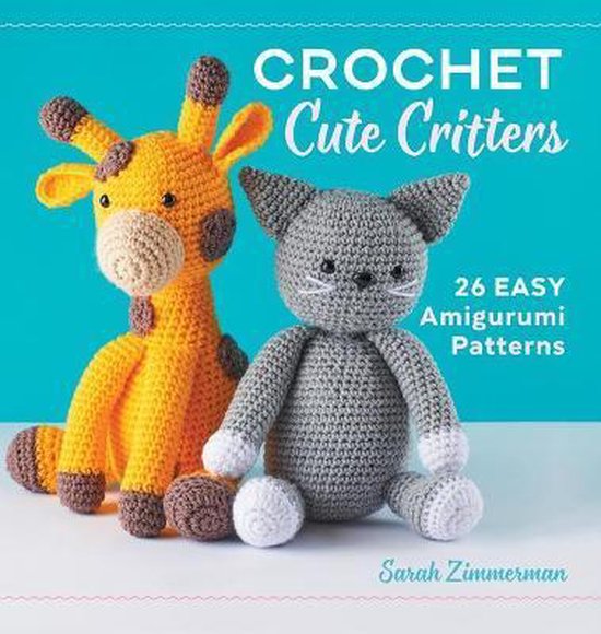 Crochet Cute Critters