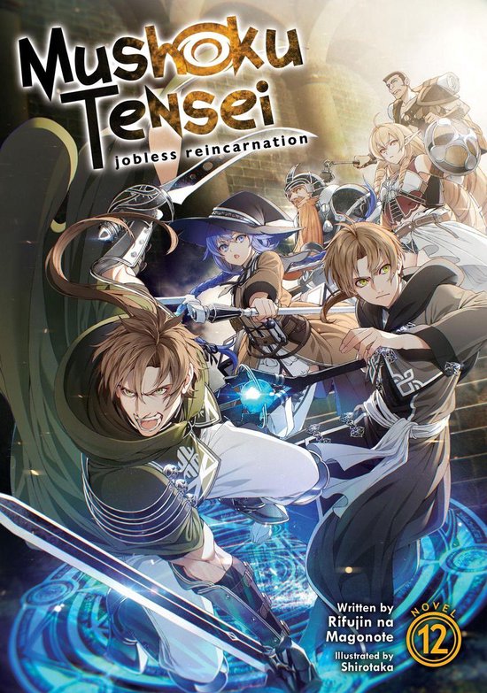 Mushoku Tensei: Jobless Reincarnation (Light Novel) 12 - Mushoku Tensei: Jobless Reincarnation (Light Novel) Vol. 12